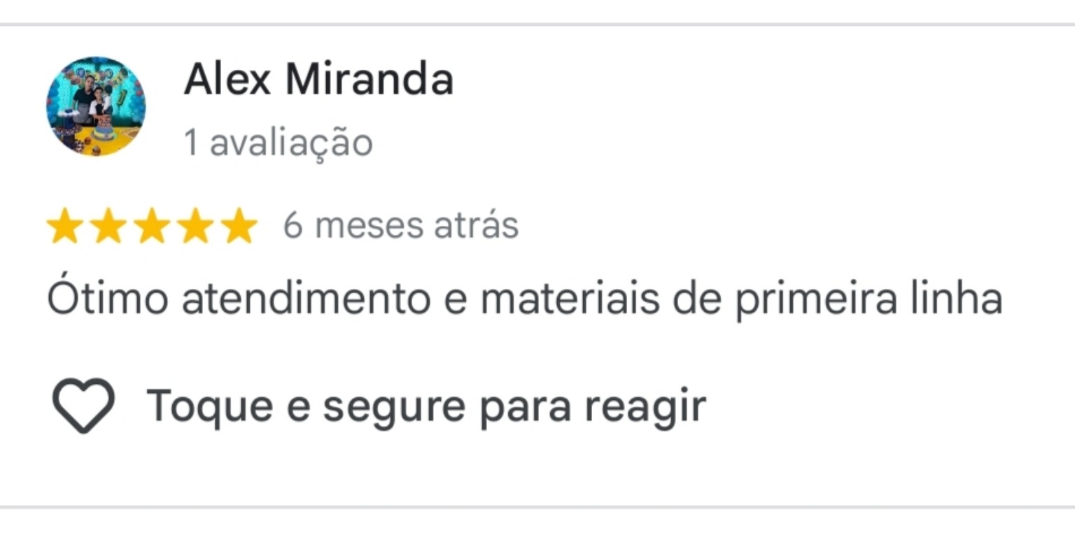 Avaliação de Alex Miranda: Ótimo atendimento e materiais de primeira linha.