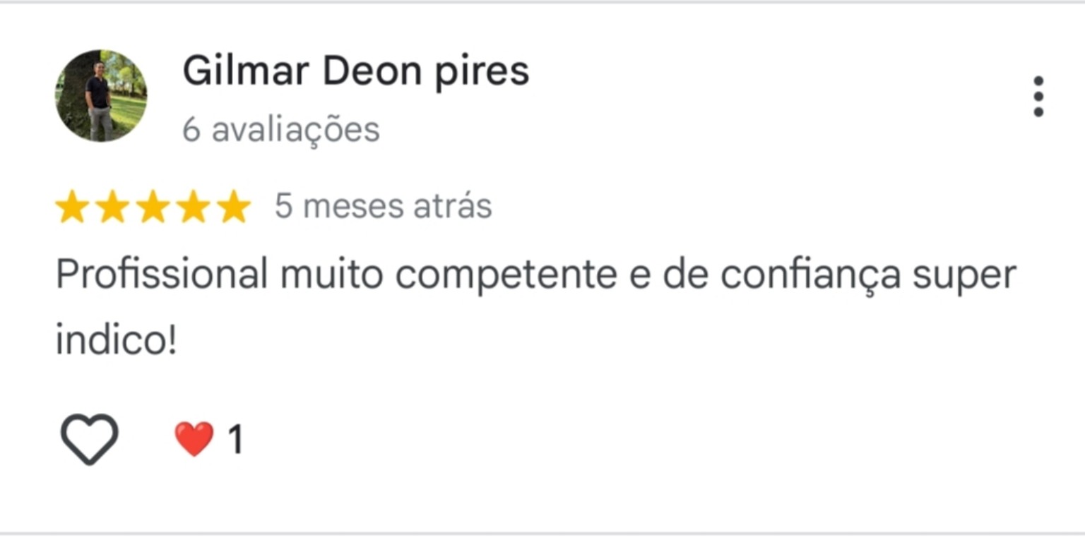 Avaliação de Gilmar Deon pires: Profissional muito competente e de confiança, super indico!