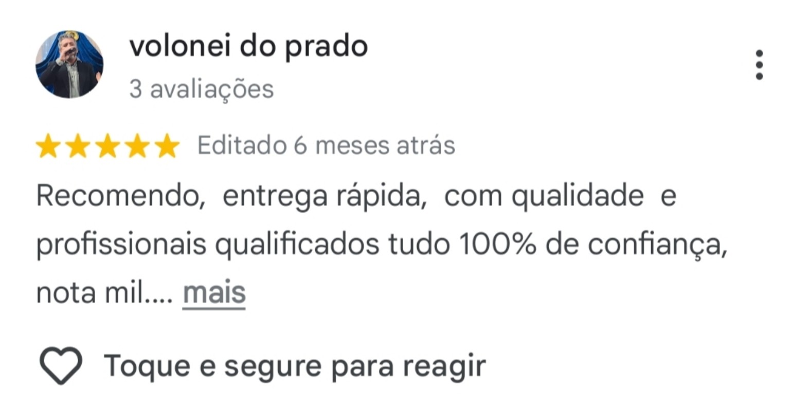 Avaliação de volonei do prado: Recomendo, entrega rápida, com qualidade e profissionais qualificados, tudo 100% de confiança, nota mil. Trecho visível no print.